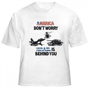 America Don't Worry, Israel Is Behind You T-Shirt T-Shirts Israéliens
